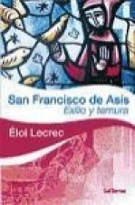 San Francisco de Asís : exilio y ternura