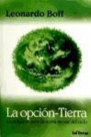 Opción-Tierra : la solución para la tierra no cae del cielo