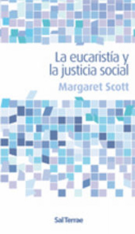 La eucaristía y la justicia social