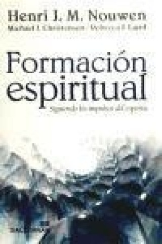 Formación espiritual : siguiendo los impulsos del espíritu