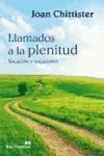 Llamados a la plenitud : vocación y vocaciones