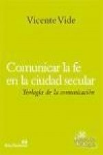 Comunicar la fe en la ciudad secular