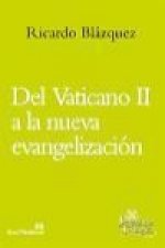 Del Vaticano II a la nueva evangelización