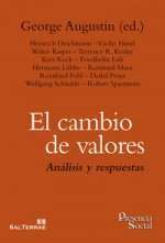 El cambio de valores : análisis y respuestas