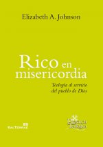 Rico en misericordia: teología al servicio del pueblo de Dios