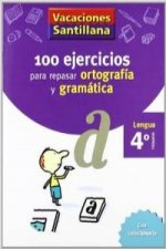 Vacaciones Santillana, lengua, ortografía y gramática, 4 Educación Primaria. Cuaderno