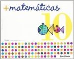 + matemáticas 10, Educación Infantil