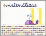 + Matemáticas 11, Educación Infantil