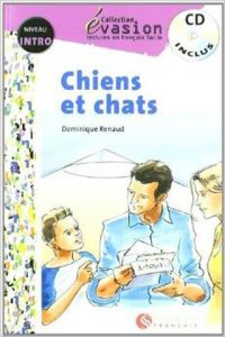 Evasión, Chiens et chats, lectures en français facile, niveau 1, ESO