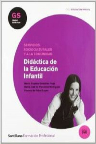 Didáctica de la educación infantil, grado superior de formación profesional, servicios socioculturales y a la comunidad