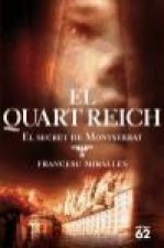 El quart reich : el secret de Montserrat
