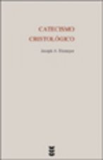 Catecismo cristológico del Nuevo Testamento