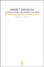 Honor y vergüenza : lectura cultural del evangelio de Mateo