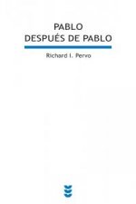 Pablo después de Pablo