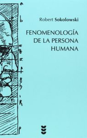 Fenomenología de la persona humana