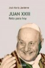 Juan XXIII : reto para hoy
