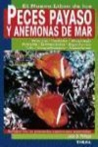El nuevo libro de los peces payaso y las anémonas de mar
