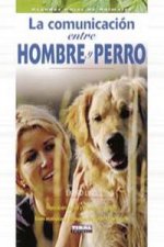 La comunicación entre hombre y perro