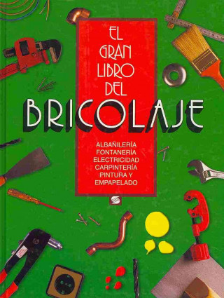 El gran libro del bricolaje (verde)