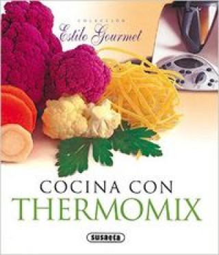 Cocina con Thermomix (estilo gourmet)