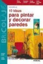 10 ideas para pintar y decorar paredes