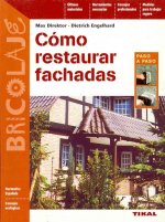 Cómo restaurar fachadas