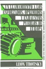 Un llamamiento a los esforzados, oprimidos y exhaustos pueblos de Europa