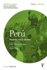 Perú, 4 : mirando hacia dentro, 1930-1960