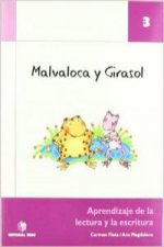 Malvaloca y Girasol 3. Aprendizaje de la lectura y la escritura