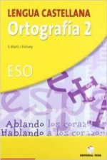 Lengua castellana, ortografía, 2 ESO. Cuaderno y solucionario