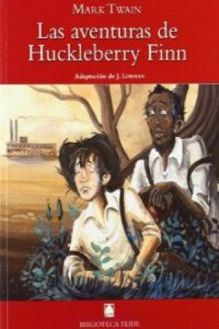 Las aventuras de Huckleberry Finn