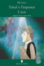 Tartuf o L'impostor ; L'avar