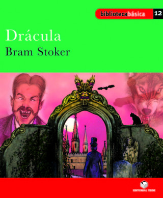 Biblioteca básica 012 - Drácula -Bram Stoker-