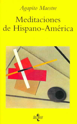 Meditaciones de Hispano-América