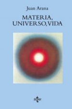 Materia, universo, vida