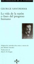 La vida de la razón o fases del progreso humano