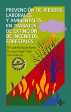 Prevención de riesgos laborales y ambientales en trabajos de extinción de incendios forestales