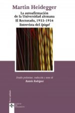 La autoafirmación de la universidad alemana : el Rectorado, 1933-1934. Entrevista del Spiegel