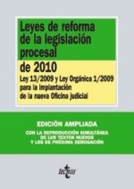 Leyes de reforma de la legislación procesal de 2010 : Ley 13/2009 y Ley Orgánica 1/2009 para la implantación de la nueva oficina judicial