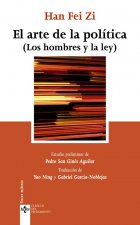 El arte de la política : (los hombres y la ley)