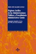 Régimen Jurídico de las Administraciones Públicas y del Procedimiento Administrativo Común