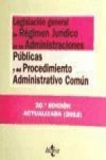 Legislación general de régimen jurídico de las administraciones públicas y del procedimiento administrativo común