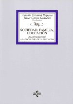 Sociedad, familia, educación : una introducción a la sociología de la educación