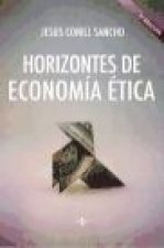 Horizontes de economía ética : Aristóteles, Adam Smith, Amartya Sen
