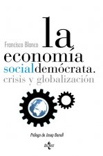La economía socialdemócrata : crisis y globalización