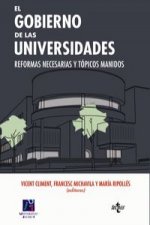 El gobierno de las universidades : reformas necesarias y tópicos manidos