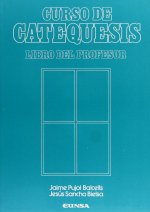 Curso de Catequesis : libro del profesor