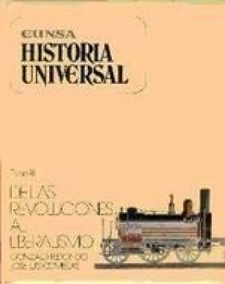 De las revoluciones al liberalismo : (la época romántico-liberal, 1830-1870)