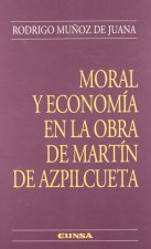Moral y economía en la obra de Martín de Azpilcueta