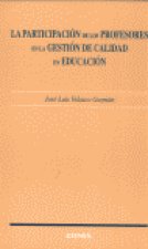 La participación de los profesores en la gestión de calidad